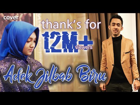 ADIK BERJILBAB BIRU - Jihan Audy feat Wandra | Cover