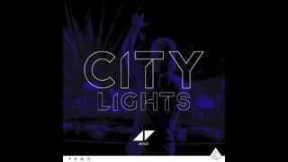 Avicii - City lights (Original Edit HQ)