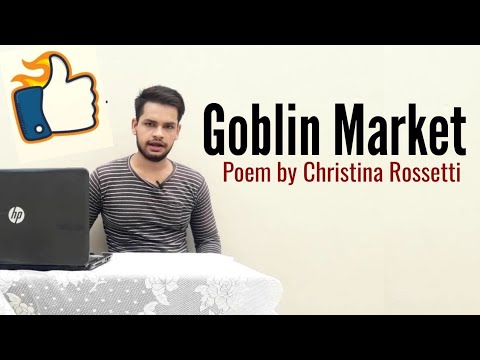 Goblin Market : Poem by Christina Rossetti in Hindi summary Explanation and full analysis