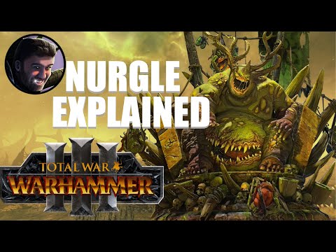 Warhammer 3 Nurgle Explained