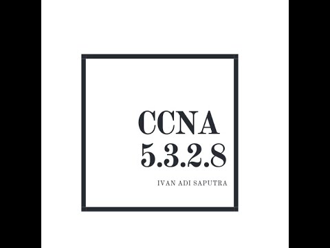 CCNA 5.3.2.8 #ProdiTIUMB
