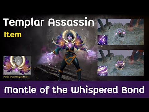 Dota2 Templar Assassin Mantle of the Whispered Bond Item