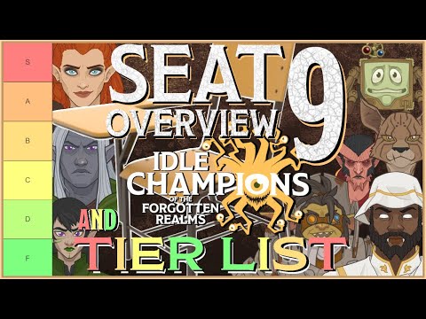 Idle Champions - Seat 9 Tier List & Overview