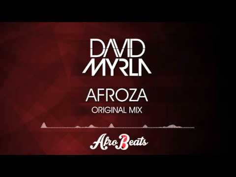 David Myrla - Afroza (Original Mix)