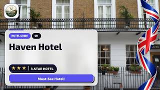 London Haven Hotel: What You Need to Know Before You Book⭐
