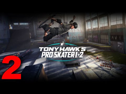 Tony Hawk's Pro Skater 1 + 2 - Walkthrough - Part 2 (Xbox One)