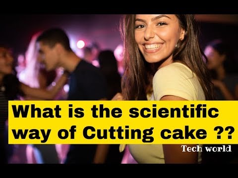 Scientific way to cut the cake | Professionally | Tech world