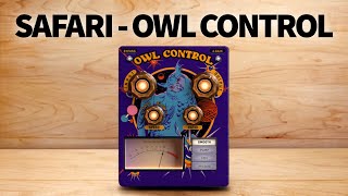 Video thumbnail for Safari Pedals - Owl Control by Bass Stuff