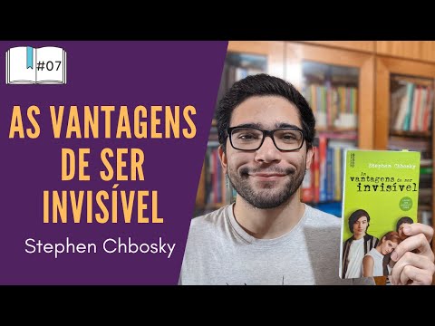 (#07) Resenha do livro As Vantagens de Ser Invisível, de Stephen Chbosky