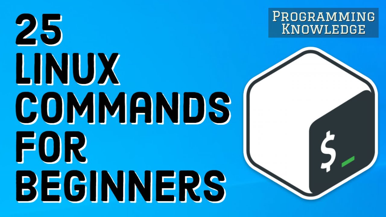 Top 25 Linux Commands With Examples  | 25 Basic Linux commands for Beginners