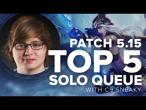 Top 5 ADC Patch 5.15 ft. Cloud9 Sneaky - Season 5 | League of Legends