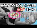 How To Play A Guitar Solo Over Any Song BEST METHOD
