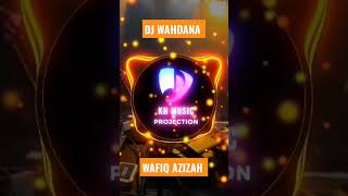 Download lagu DJ WAHDANA || WAFIQ AZIZAH #khmusic #dj #viral #wahdana #wafiqazizah #sholawat #shorts #beranda mp3 Download lagu DJ WAHDANA || WAFIQ AZIZAH #khmusic #dj #viral #wahdana #wafiqazizah #sholawat #shorts #beranda mp3