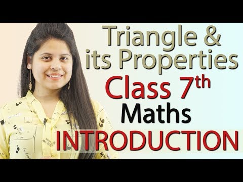 The Triangle & Its Properties - Chapter 6 - Introduction - Class 7