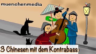 Kinderlieder deutsch - 3 Chinesen mit dem Kontrabass - Kinderlieder zum Mitsingen