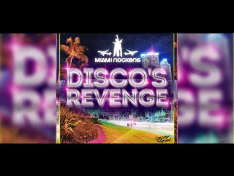 Miami Rockers - Disco's Revenge [Promo Video]