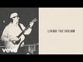 Dylan Gossett Livin The Dream Lyric Video