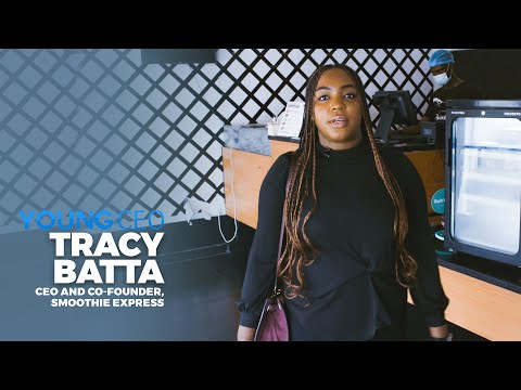 Young CEO: Tracy Batta - CEO & Co-Founder of Smoothie Express