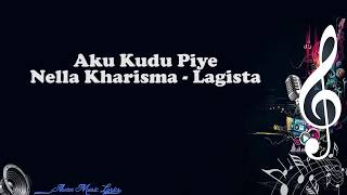 Download lagu Aku Kudu Piye - Nella Kharisma Lagista (Video Lyrics) mp3 Download lagu Aku Kudu Piye - Nella Kharisma Lagista (Video Lyrics) mp3