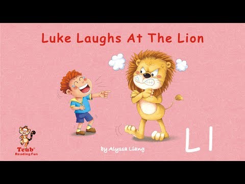 Reading Fun - Story 12 - Letter L: "Luke Laughs At The Lion" by Alyssa Liang