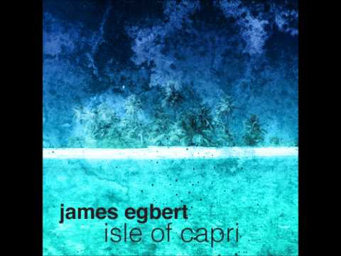 James Egbert - Isle of Capri