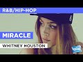 Miracle : Whitney Houston | Karaoke with Lyrics