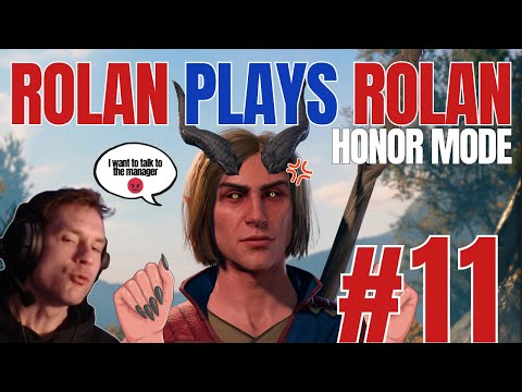 Rolan VA plays Rolan BG3 Honour Run as Rolan. Part 11