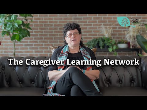BC Foster Basics: The Caregiver Learning Network