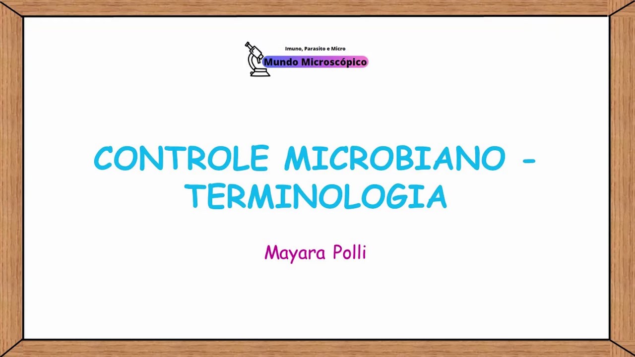 Controle Microbiano | Terminologia