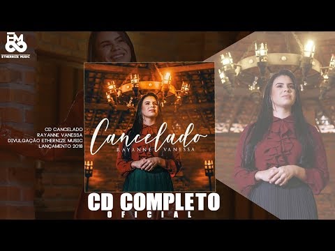 CD CANCELADO - COMPLETO Rayanne Vanessa 2018 - CD NOVO