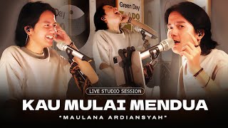 Download lagu Maulana Ardiansyah - Kau Mulai Mendua (Live Studio Session) mp3 Download lagu Maulana Ardiansyah - Kau Mulai Mendua (Live Studio Session) mp3