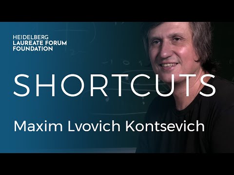 HLFF Shortcuts: Maxim Lvovich Kontsevich