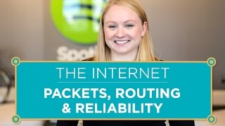 The Internet: Packets, Routing &amp; Reliability