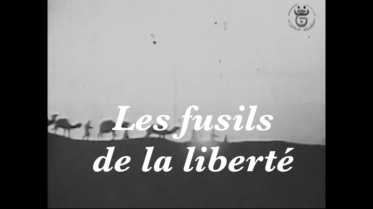 "Les Fusils de la Liberté " Djamel Chanderli -Mohamed Lakhdar-Hamina (1961) فيلم جزائري