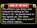 🤣 BEST JOKE OF THE DAY! - Approaching the car, the police officer's jaw drops... | Funny Jokes