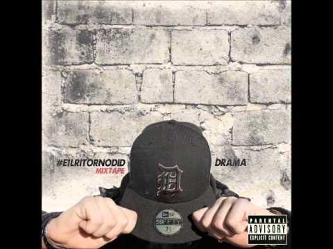 Drama - GMellow! feat.AdeRockOn (#EILRITORNODID)