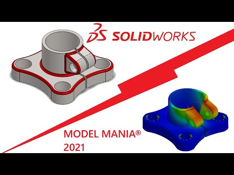 SOLIDWORKS MODEL MANIA 2021