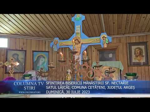 VA AVEA LOC SFINȚIREA BISERICII SF.  NECTARIE DIN SATUL LĂICĂI, COMUNE CETĂȚENI