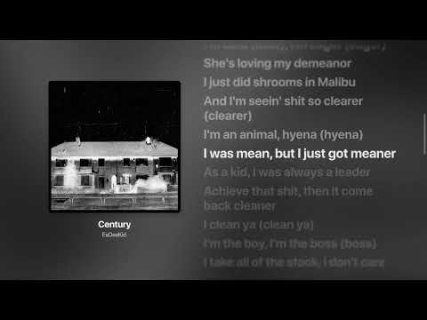 EsDeeKid - Century (Lyrics) | Str8Lyrical