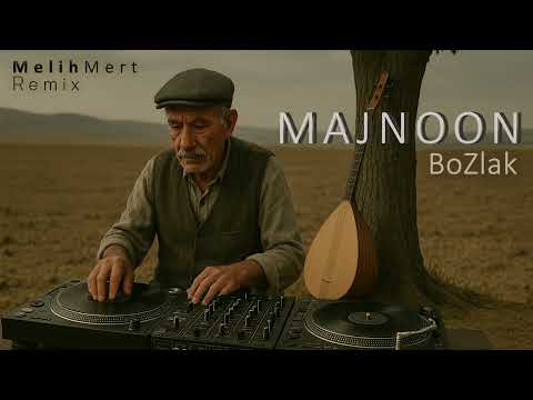 Majnoon - BoZlak feat. Mehmet Erenler (Melih Mert Remix)
