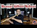 Hamari Adhuri Kahani (Flute Version) - Jaydip Mavani | Adharvenu Flutes