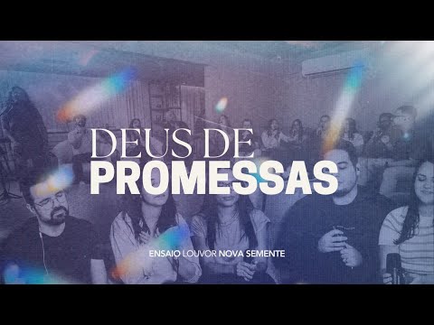Deus De Promessas - Nova Semente