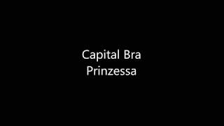 Capital Bra - Prinzessa Lyrics