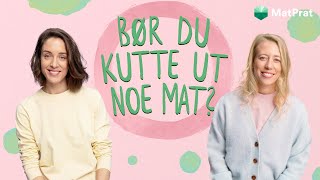 Å kutte kjøtt, melk eller brød - har det noe for seg? 