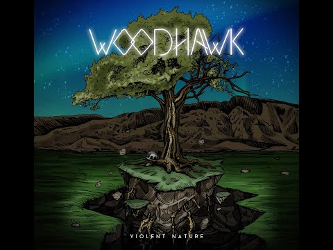 Woodhawk - Violent Nature - (Full Album) (2019)