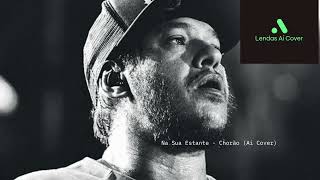 Na Sua Estante - Chorão (Ai Cover)