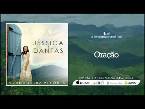 ORAÇÃO | JÉSSICA DANTAS | ÁUDIO
