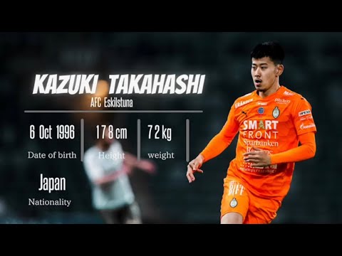 Kazuki Takahashi | 2021 highlights | AFC Eskilstuna