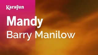 Karaoke Mandy - Barry Manilow *