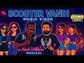 SCOOTER VANDI MUSIC VIDEO DIRECTED BY KASH VILLANZ